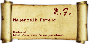 Mayercsik Ferenc névjegykártya